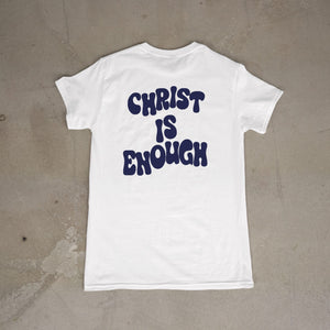 CHRIST IS ENOUGH